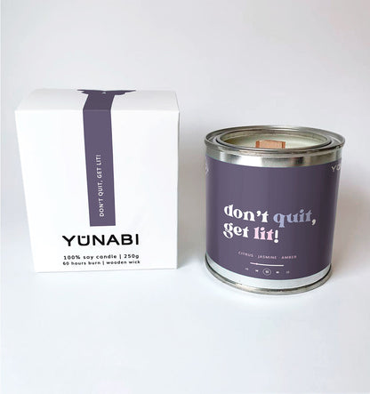 Don't Quit Get Lit! 9 oz. Candle